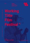 Working Title Film&nbsp;Festival